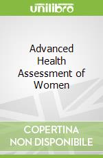 Advanced Health Assessment of Women