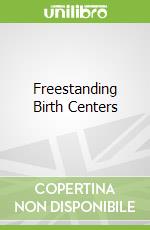 Freestanding Birth Centers