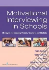 Motivational Interviewing in Schools libro str