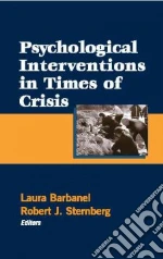 Psychological Interventions In Times of Crisis