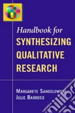 Handbook for Synthesizing Qualitative Research