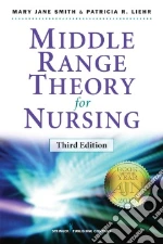 Middle Range Theory for Nursing