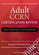 Adult Ccrn Certification Review