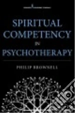 Spiritual Competency in Psychotherapy