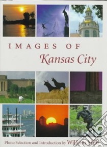 Images of Kansas City libro in lingua di Mills William