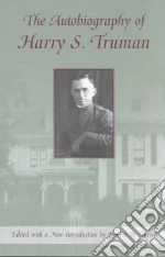 The Autobiography of Harry S. Truman