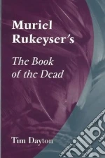 Muriel Rukeyser's the Book of the Dead