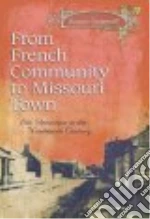 From French Community to Missouri Town