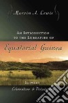 An Introduction to the Literature of Equatorial Guinea libro str