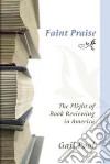 Faint Praise libro str