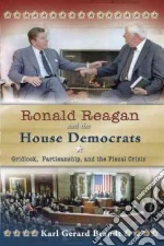 Ronald Reagan and the House Democrats