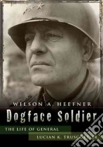 Dogface Soldier libro in lingua di Heefner Wilson Allen
