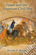 Spain and the American Civil War