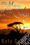 The Moon in Your Sky libro str