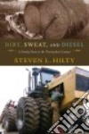 Dirt, Sweat, and Diesel libro str
