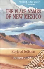 The Place Names of New Mexico