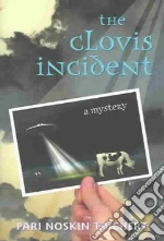 The Clovis Incident