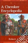 A Cherokee Encyclopedia libro str