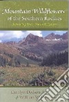 Mountain Wildflowers of the Southern Rockies libro str