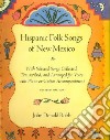 Hispanic Folk Songs of New Mexico libro str