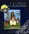 La llorona / The Crying Woman libro str