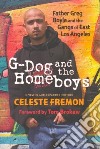 G-Dog and The Homeboys libro str