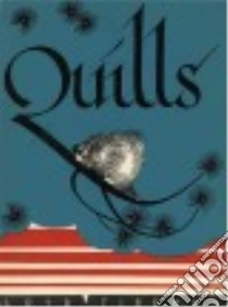 Quills libro in lingua di Tireman Loyd, Yrisarri Evelyn (ADP), Douglass Ralph (ILT)