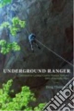 Underground Ranger