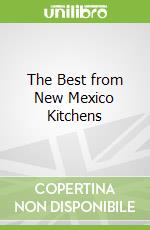 The Best from New Mexico Kitchens