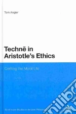 Techne in Aristotle's Ethics