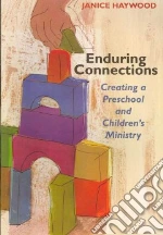 Enduring Connections