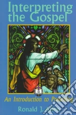Interpreting the Gospel