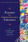 Planning for Christian Education Formation libro str