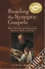 Reading the Synoptic Gospels