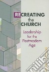 Recreating the Church libro str