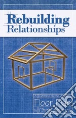 Rebuilding Relationships