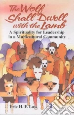 The Wolf Shall Dwell With the Lamb