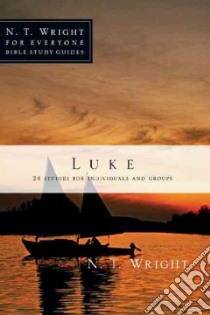 Luke libro in lingua di Wright N. T., Pell Patty (CON)