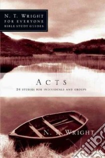 Acts libro in lingua di Wright N. T., Larsen Dale (CON), Larsen Sandy (CON)