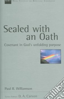 Sealed With an Oath libro in lingua di Williamson Paul R.