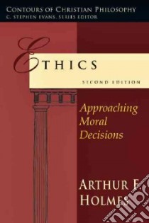 Ethics libro in lingua di Holmes Arthur F.