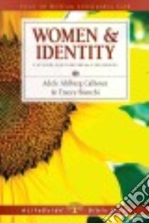 Women & Identity libro in lingua di Calhoun Adele Ahlberg, Bianchi Tracey