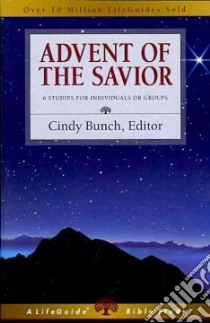 Advent of the Savior libro in lingua di Bunch Cindy (EDT)