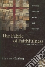 The Fabric of Faithfulness