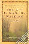 The Way Is Made by Walking libro str
