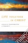 Life Together in Christ libro str