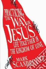Practicing the Way of Jesus