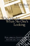 Who You Are When No One's Looking libro str