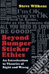 Beyond Bumper Sticker Ethics libro str