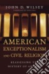 American Exceptionalism and Civil Religion libro str